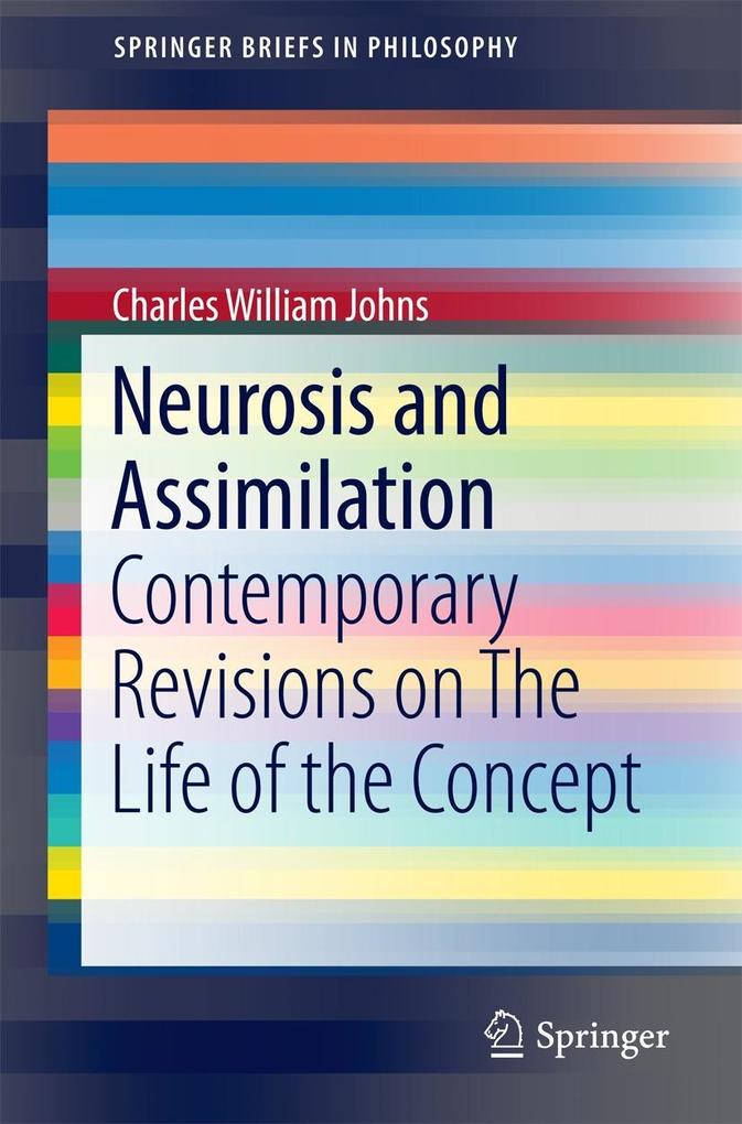 Produktbild: Neurosis and Assimilation | Charles William Johns