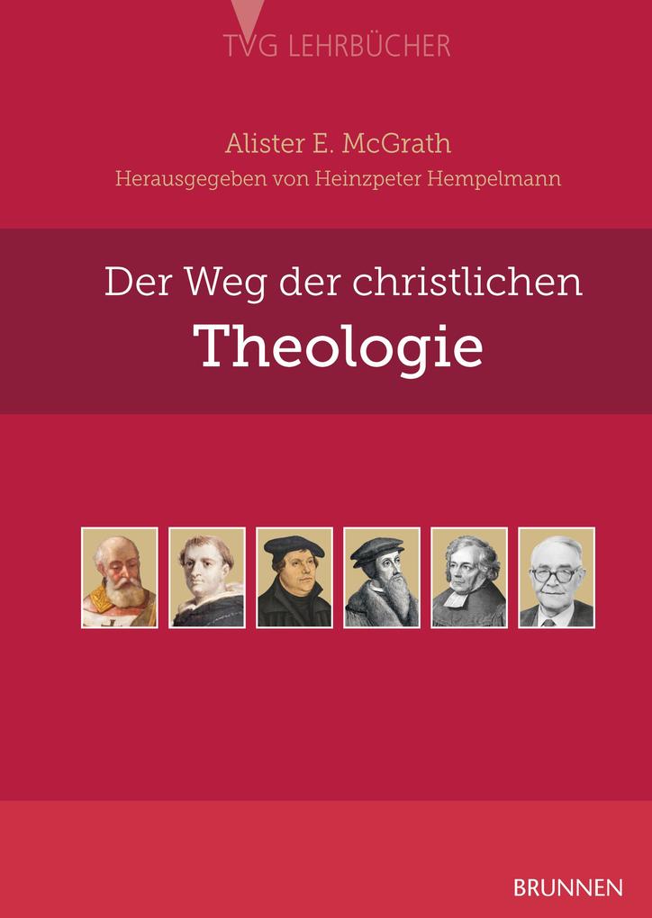 Produktbild: Der Weg der christlichen Theologie | Alister Mcgrath