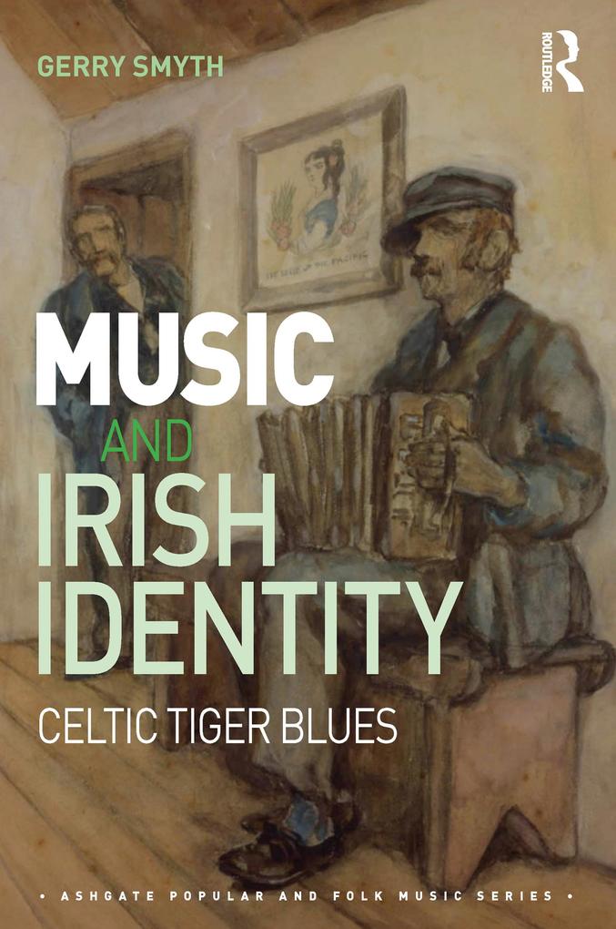 Produktbild: Music and Irish Identity | Gerry Smyth