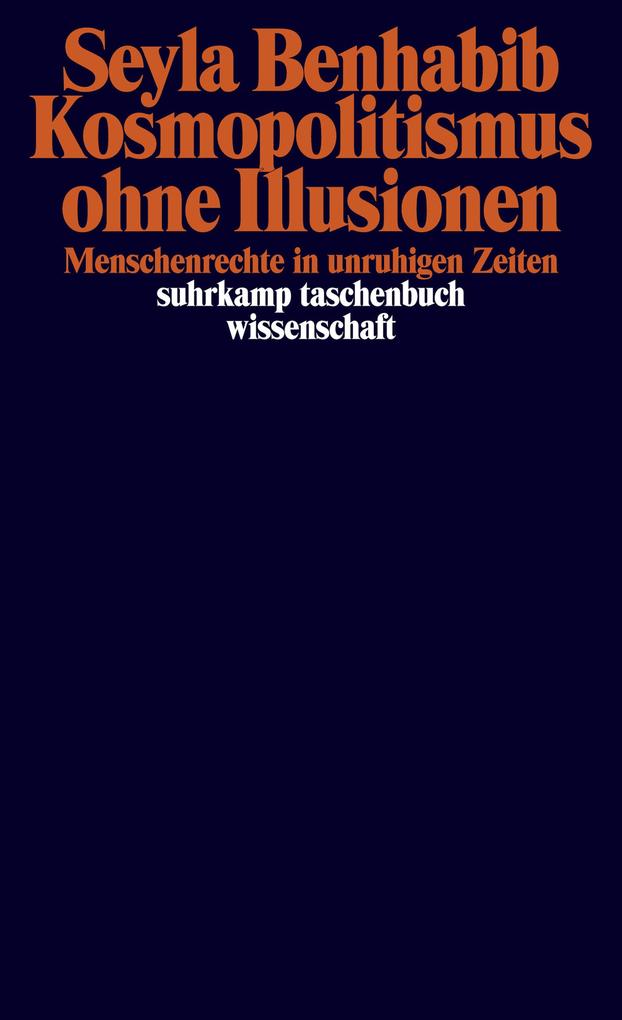 Produktbild: Kosmopolitismus ohne Illusionen | Seyla Benhabib