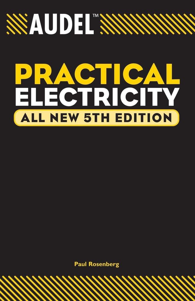 Produktbild: Audel Practical Electricity | Paul Rosenberg, Robert Gordon Middleton