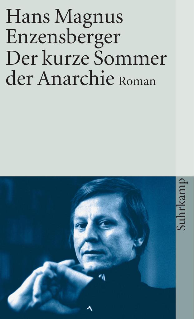 Produktbild: Der kurze Sommer der Anarchie | Hans Magnus Enzensberger