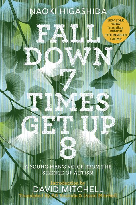 Produktbild: Fall Down 7 Times Get Up 8 | Naoki Higashida