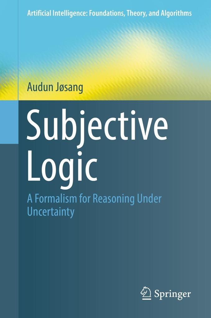 Produktbild: Subjective Logic | Audun Jøsang