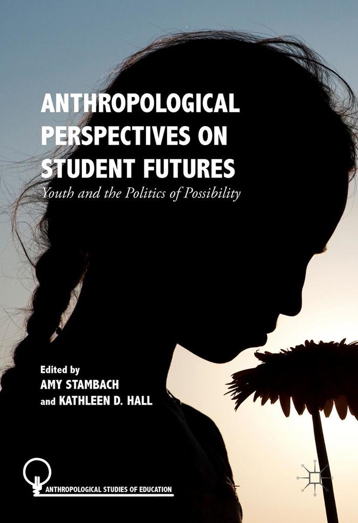 Produktbild: Anthropological Perspectives on Student Futures