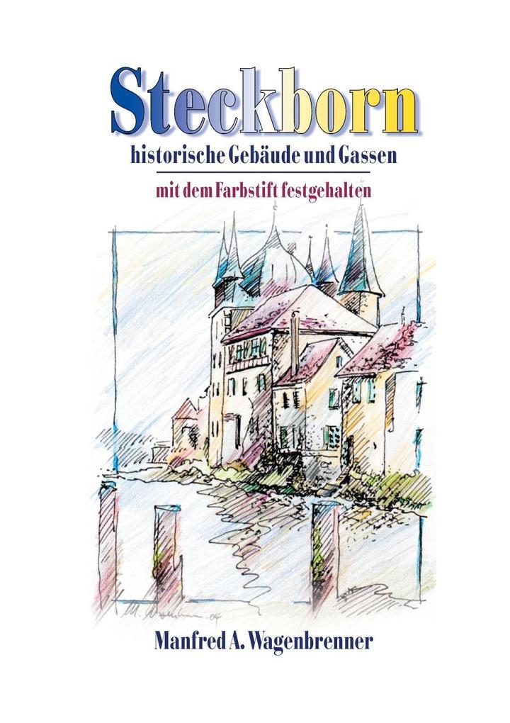 Produktbild: Steckborn | Manfred A. Wagenbrenner