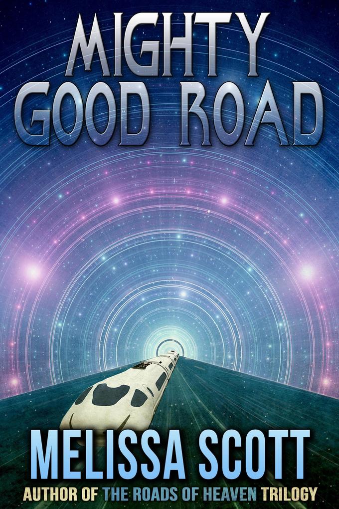 Produktbild: Mighty Good Road | Melissa Scott