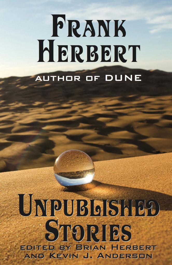 Produktbild: Frank Herbert: Unpublished Stories | Frank Herbert