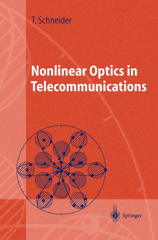Produktbild: Nonlinear Optics in Telecommunications | Thomas Schneider