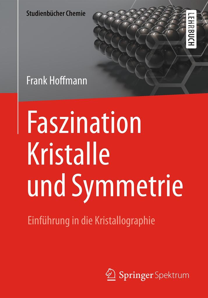 Produktbild: Faszination Kristalle und Symmetrie | Frank Hoffmann