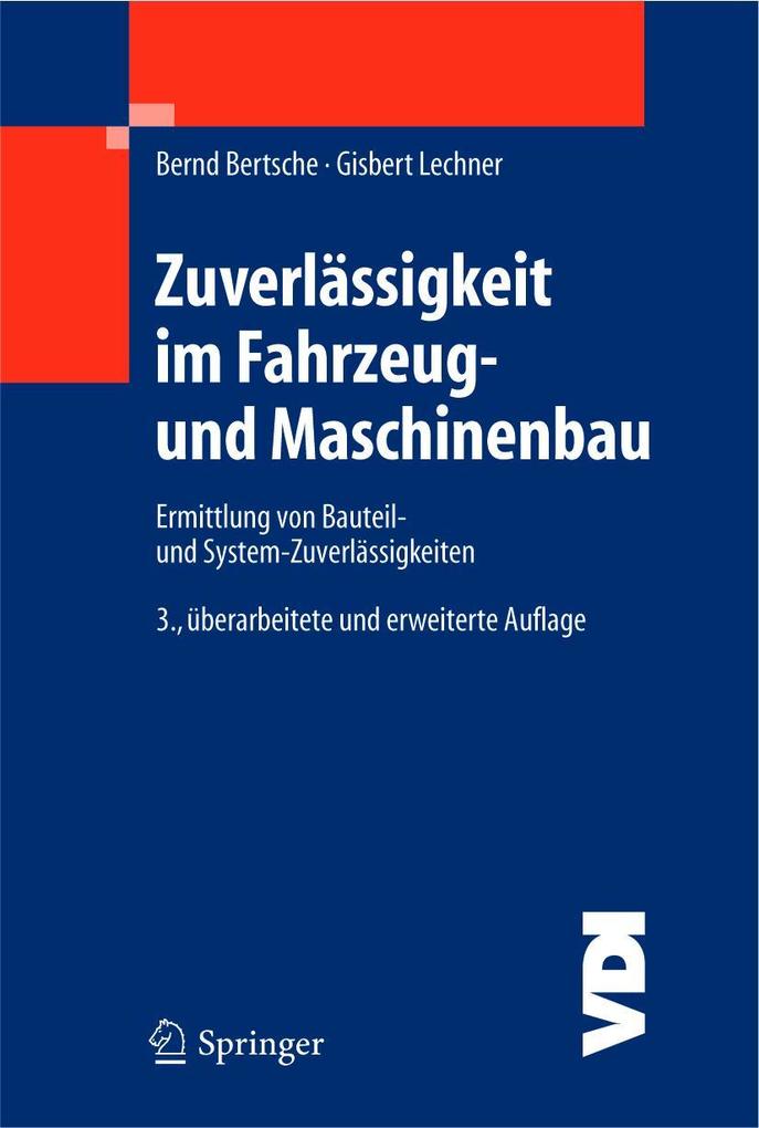 Produktbild: Zuverlässigkeit im Fahrzeug- und Maschinenbau | Bernd Bertsche, Gisbert Lechner