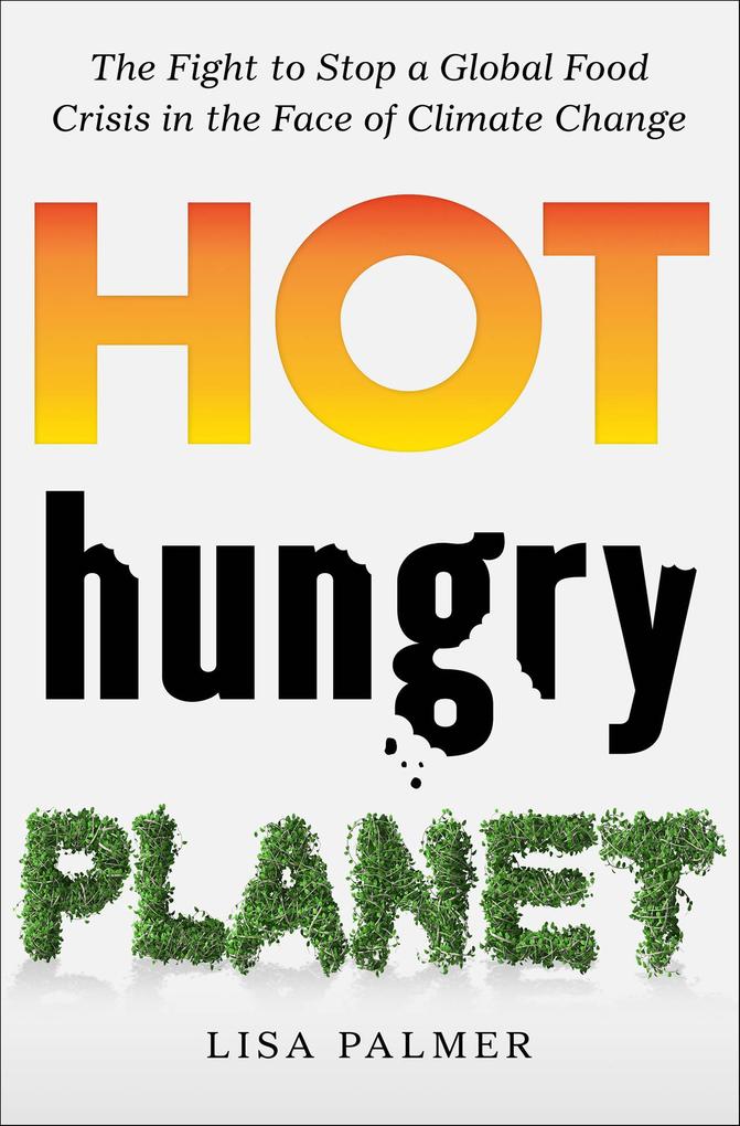 Produktbild: Hot, Hungry Planet | Lisa Palmer