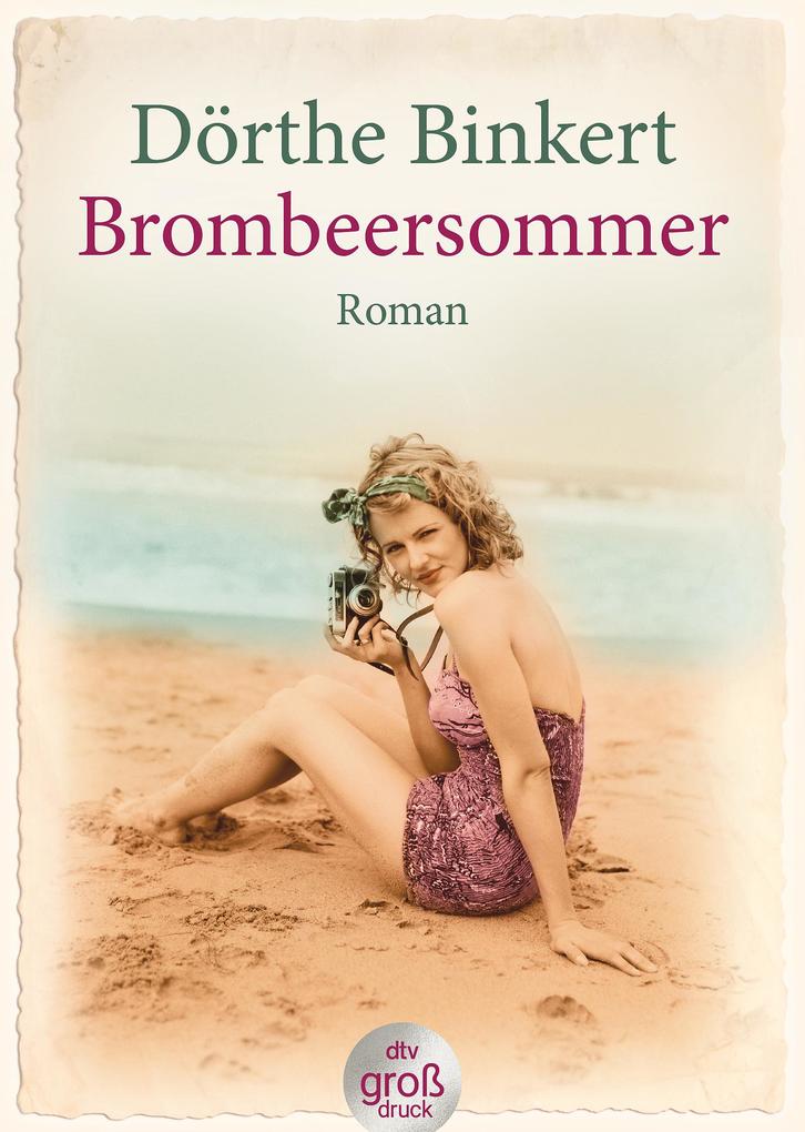 Produktbild: Brombeersommer. Großdruck | Dörthe Binkert
