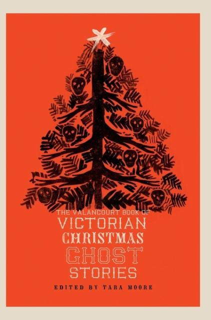 Produktbild: The Valancourt Book of Victorian Christmas Ghost Stories | Arthur Conan Doyle, Walter Scott