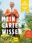 Produktbild: Der Selbstversorger: Mein Gartenwissen | Wolf-Dieter Storl