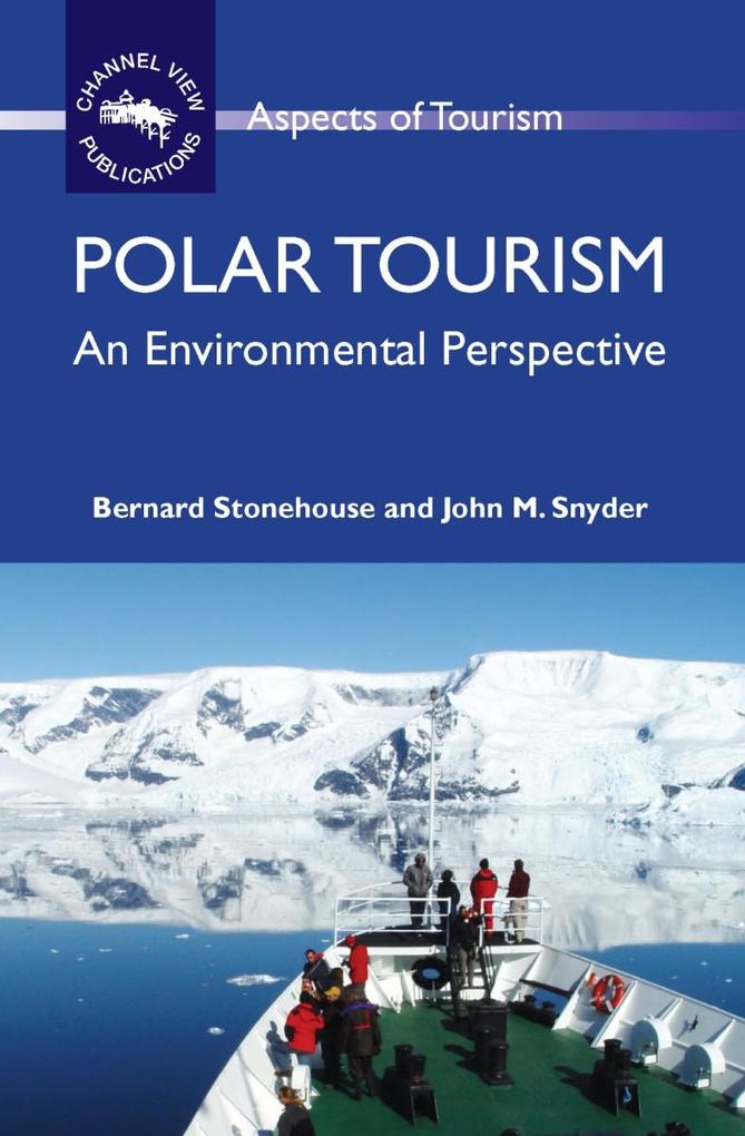 Produktbild: Polar Tourism | Bernard Stonehouse, John Snyder