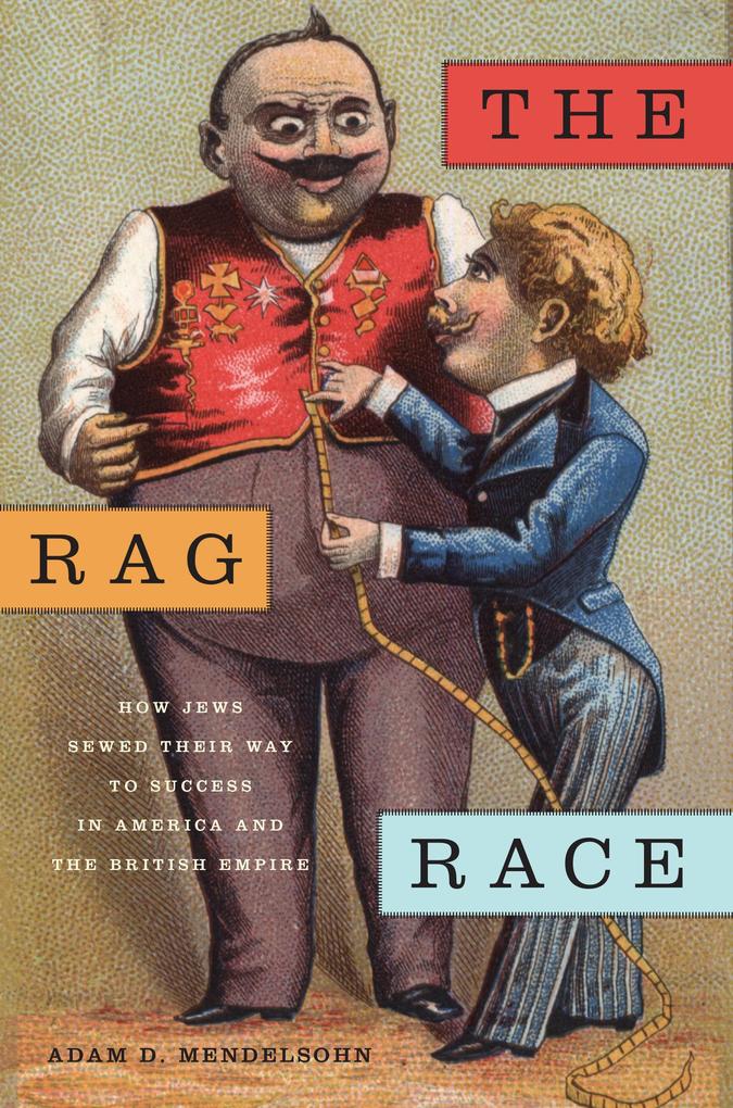 Produktbild: The Rag Race | Adam D. Mendelsohn