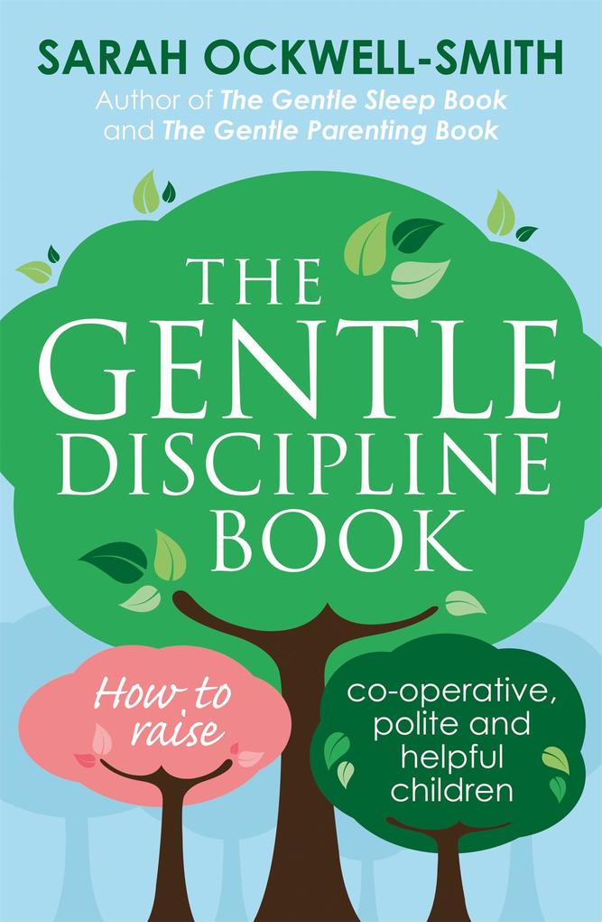 Produktbild: The Gentle Discipline Book | Sarah Ockwell-Smith