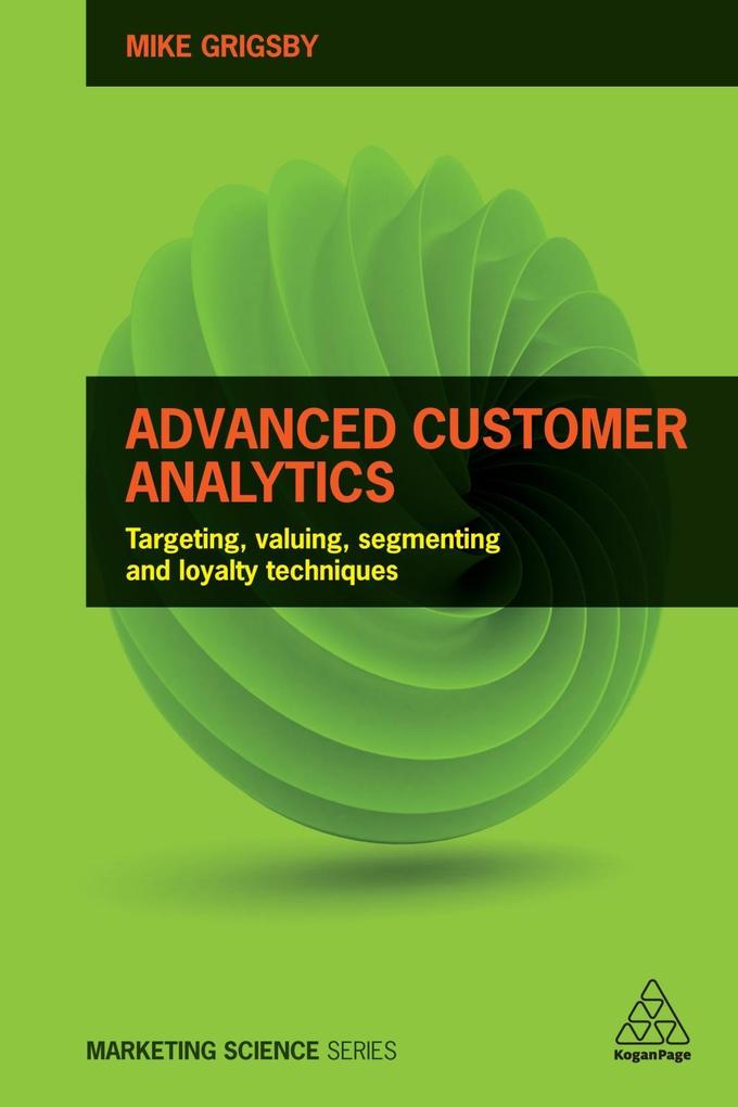 Produktbild: Advanced Customer Analytics | Mike Grigsby