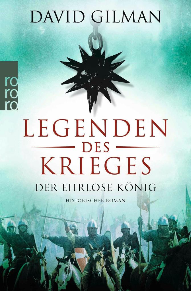 Produktbild: Legenden des Krieges 02: Der ehrlose König | David Gilman