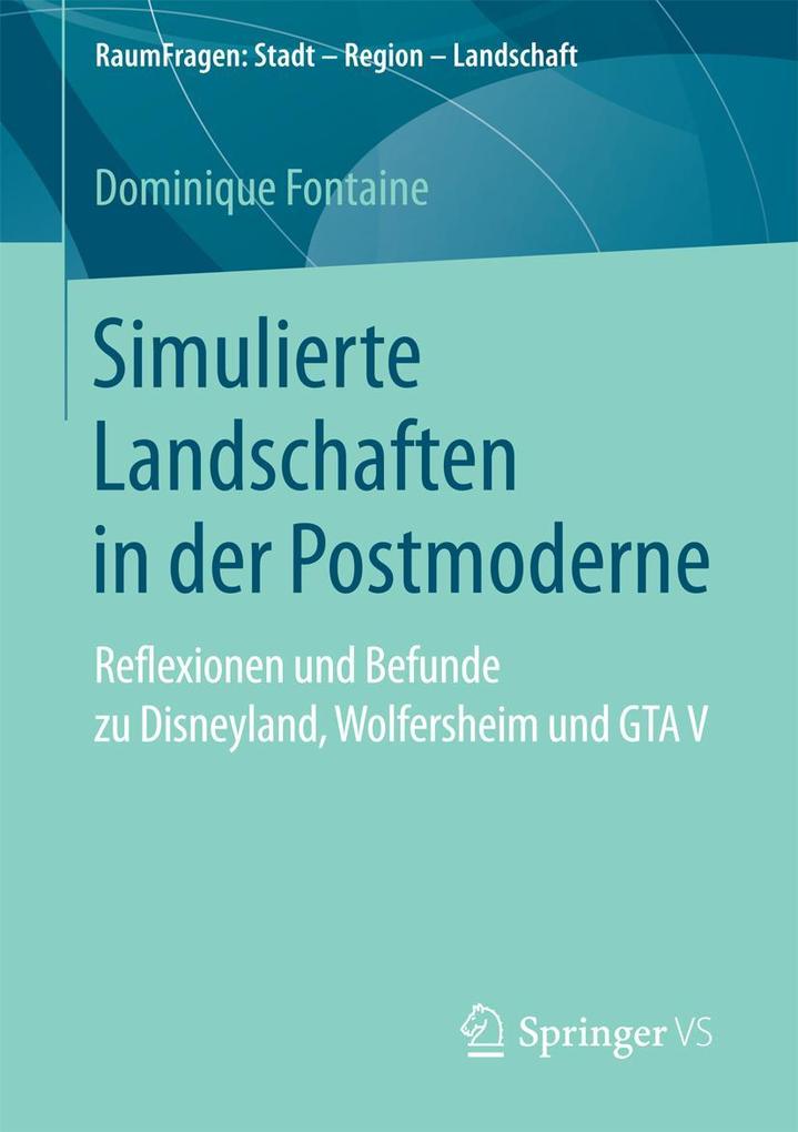 Produktbild: Simulierte Landschaften in der Postmoderne | Dominique Fontaine