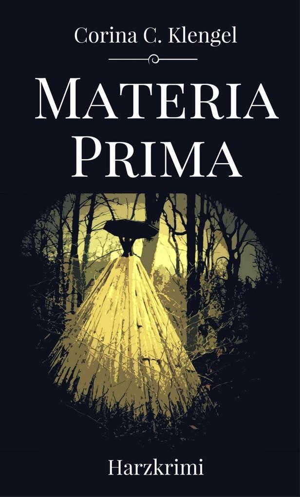Produktbild: Materia Prima | Corina C. Klengel