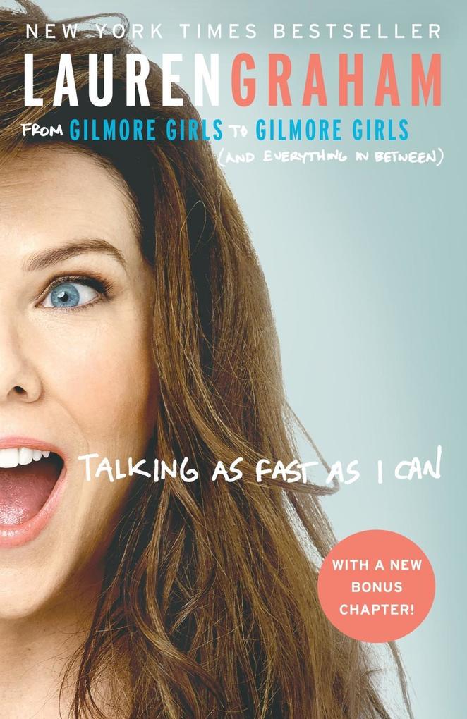 Produktbild: Talking as Fast as I Can | Lauren Graham