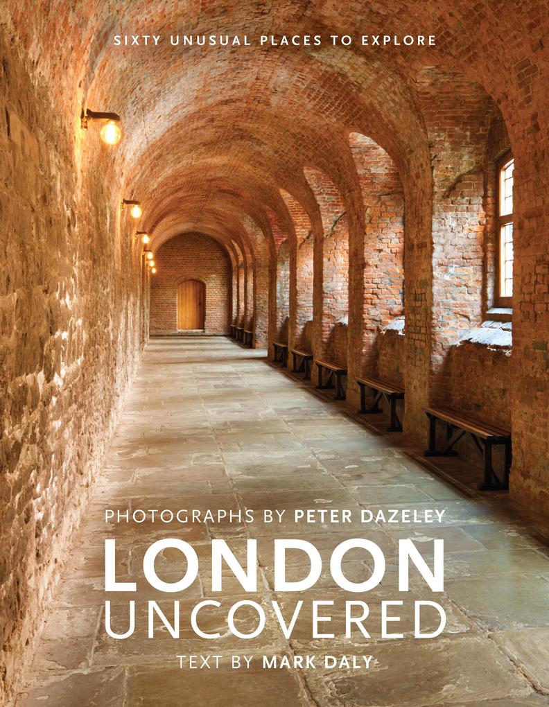 Produktbild: London Uncovered | Mark Daly