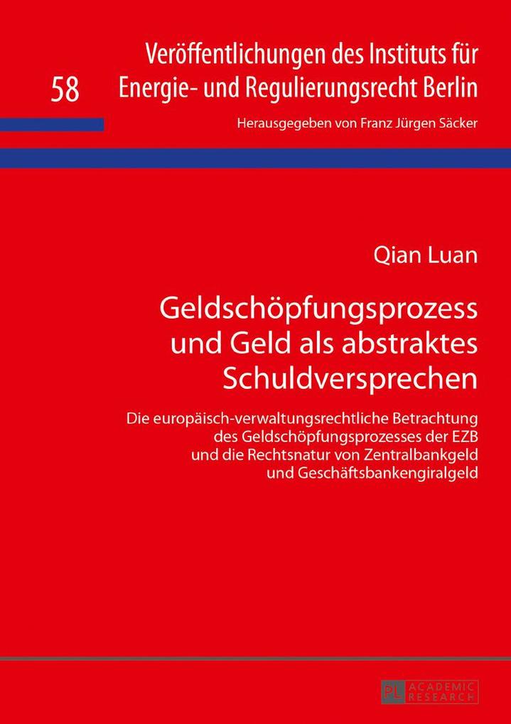 Produktbild: Geldschöpfungsprozess und Geld als abstraktes Schuldversprechen | Qian Luan