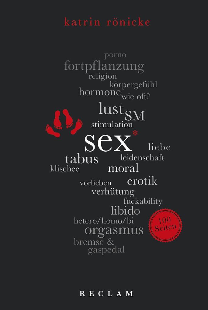 Produktbild: Sex.100 Seiten | Katrin Rönicke