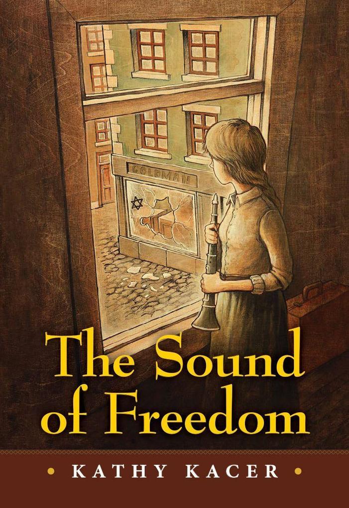 Produktbild: The Sound of Freedom | Kathy Kacer