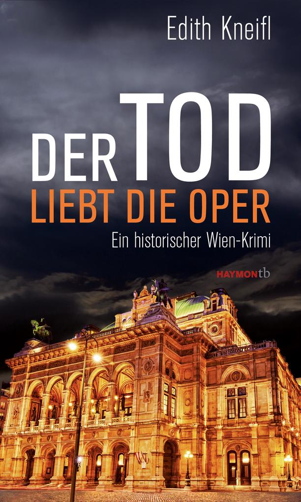 Produktbild: Der Tod liebt die Oper | Edith Kneifl