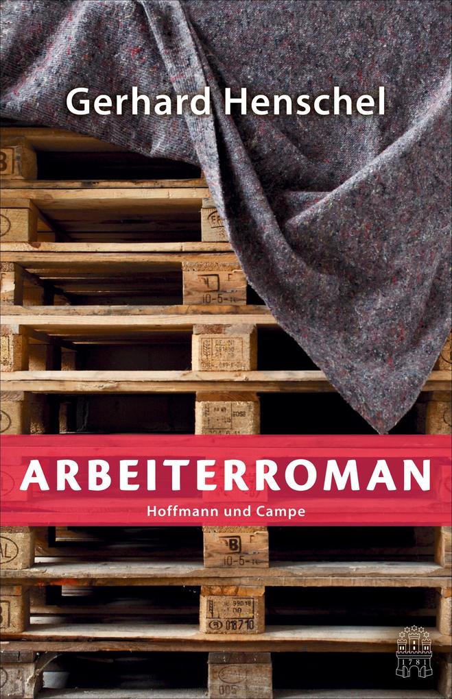 Produktbild: Arbeiterroman | Gerhard Henschel