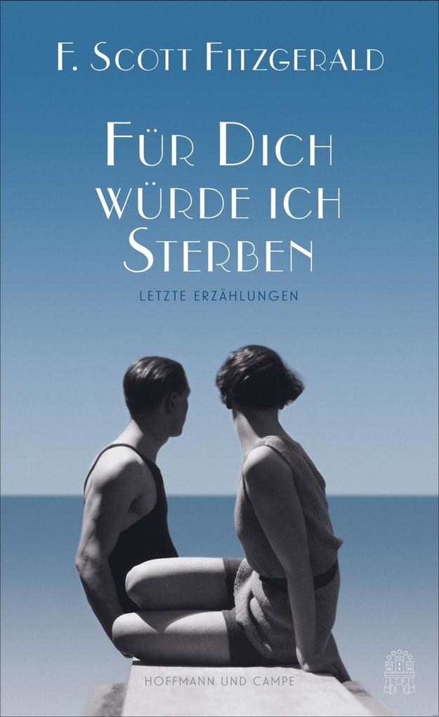 Produktbild: Für dich würde ich sterben | F. Scott Fitzgerald