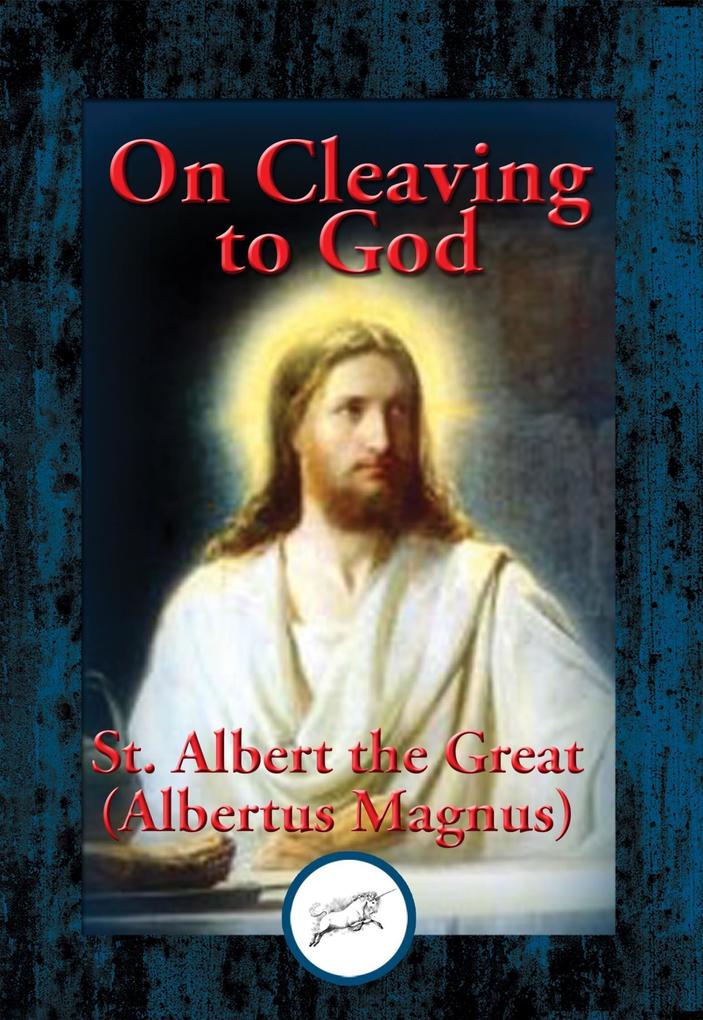 Produktbild: On Cleaving to God | St. Albert the Great
