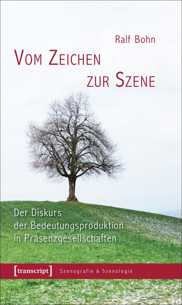 Produktbild: Vom Zeichen zur Szene | Ralf Bohn