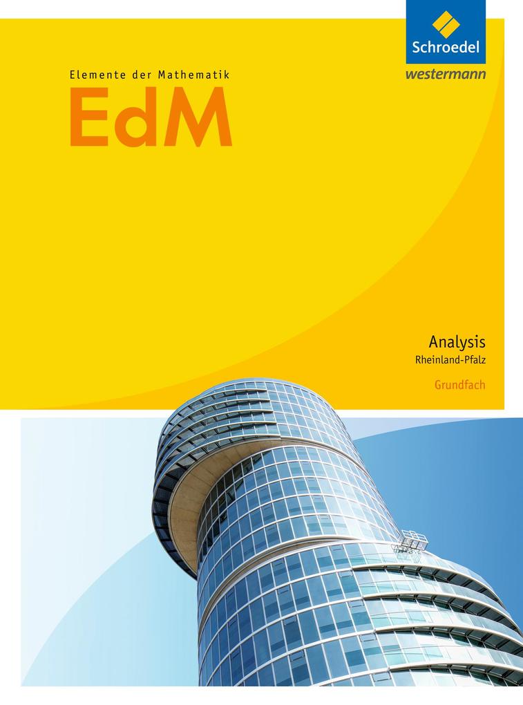 Produktbild: Elemente der Mathematik. Schulbuch. Grundfach. S2. Analysis. Rheinland-Pfalz