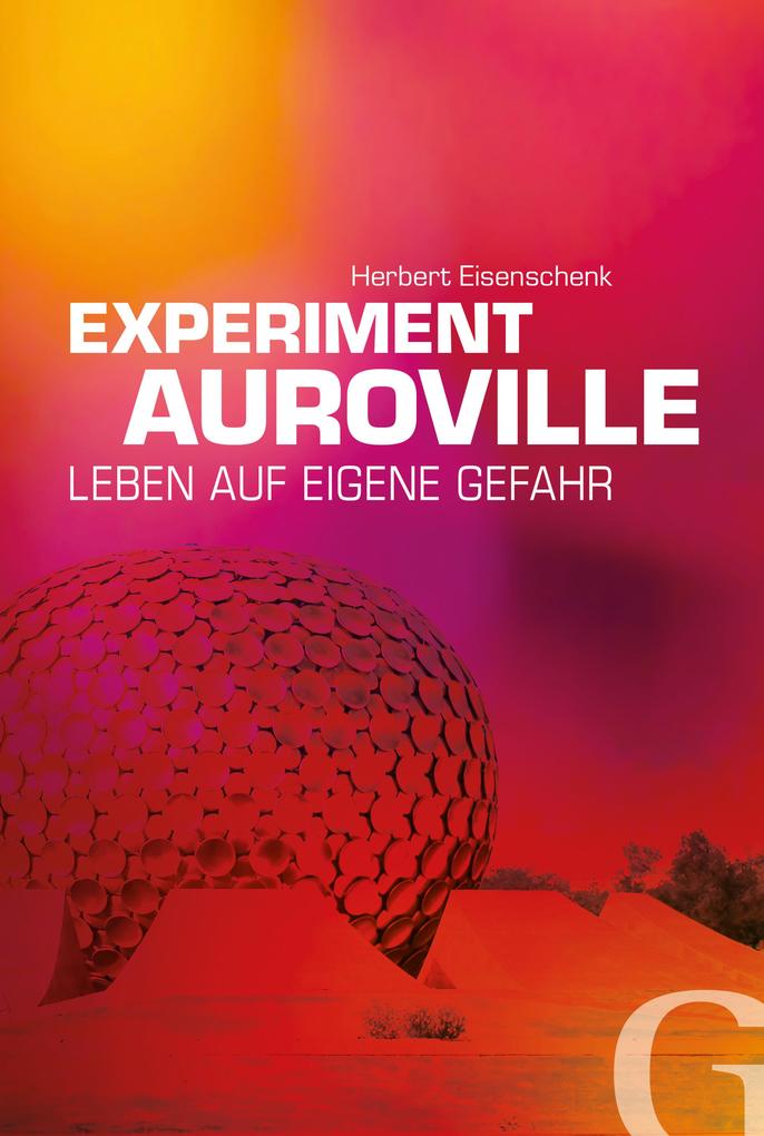 Produktbild: Experiment Auroville | Herbert Eisenschenk