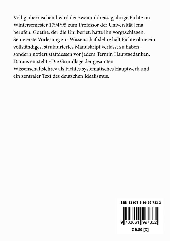 Weitere Ansicht: Grundlage der gesammten Wissenschaftslehre | Johann Gottlieb Fichte