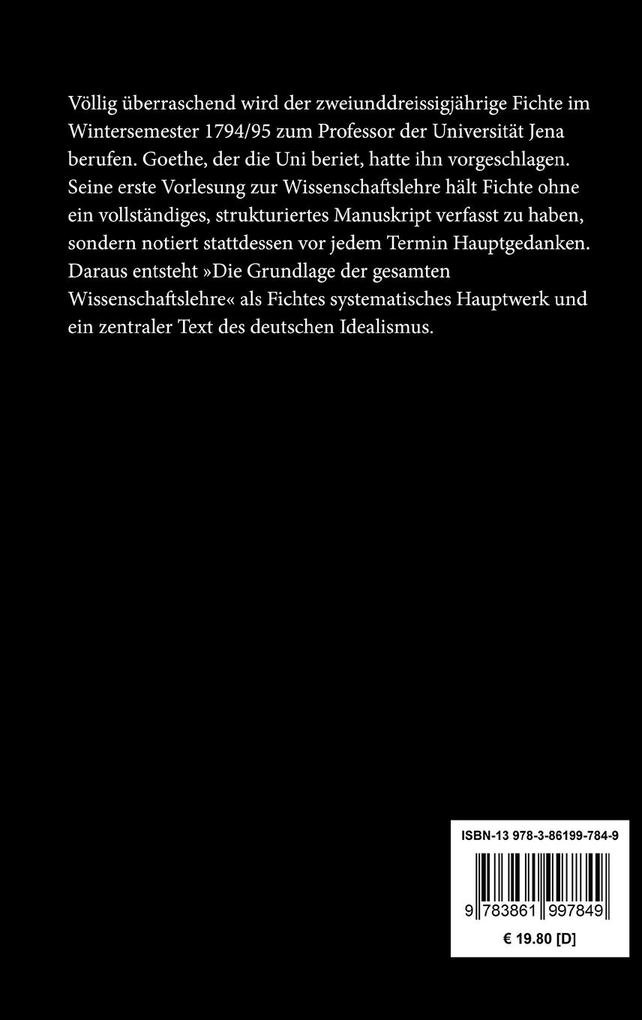 Weitere Ansicht: Grundlage der gesammten Wissenschaftslehre | Johann Gottlieb Fichte