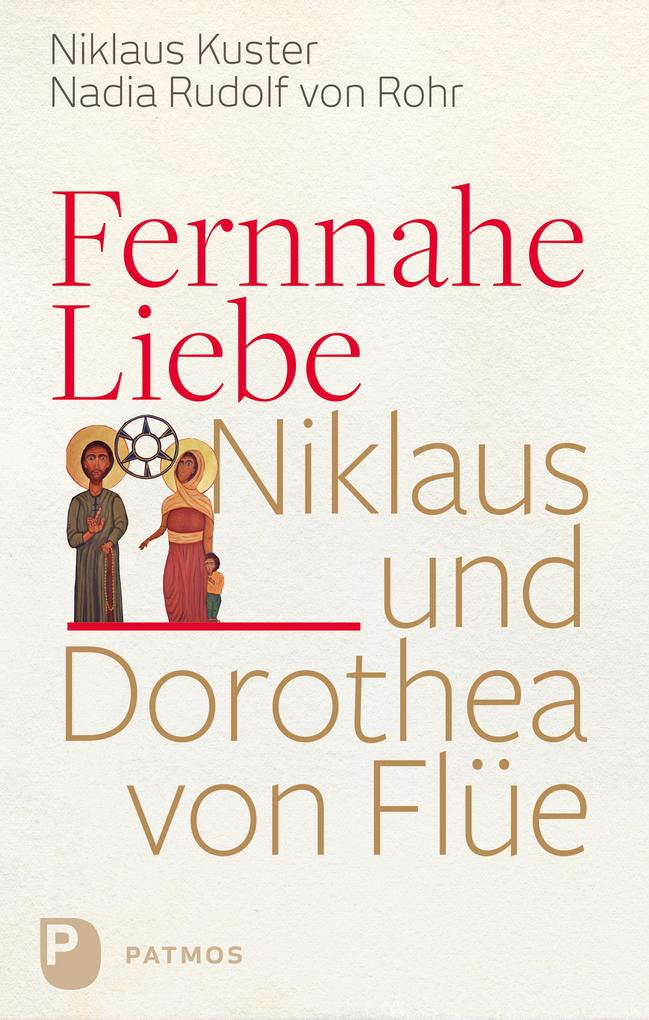 Produktbild: Fernnahe Liebe | Nikolaus Kuster, Nadia Rudolf von Rohr