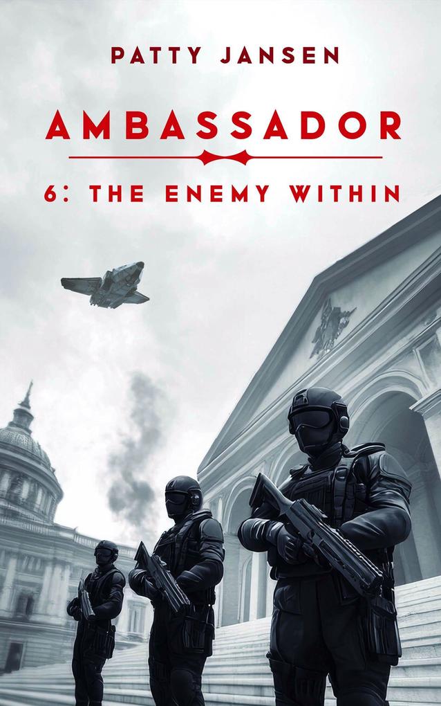 Produktbild: Ambassador 6: The Enemy Within | Patty Jansen