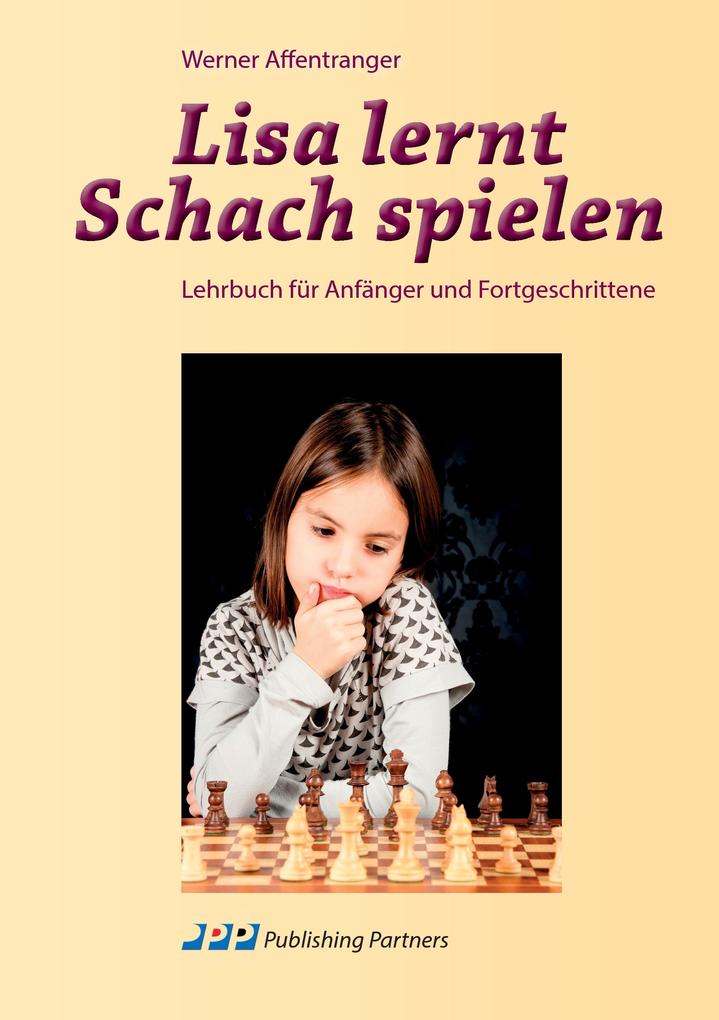 Produktbild: Lisa lernt Schach spielen | Werner Affentranger