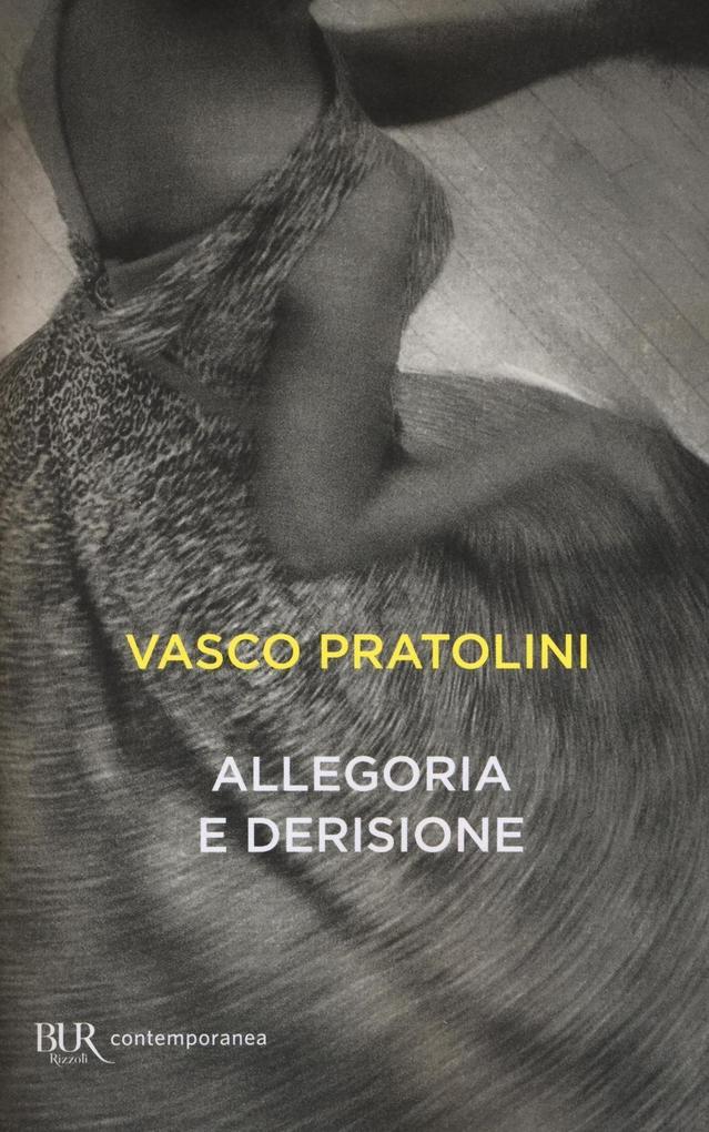 Produktbild: Allegoria e derisione | Vasco Pratolini