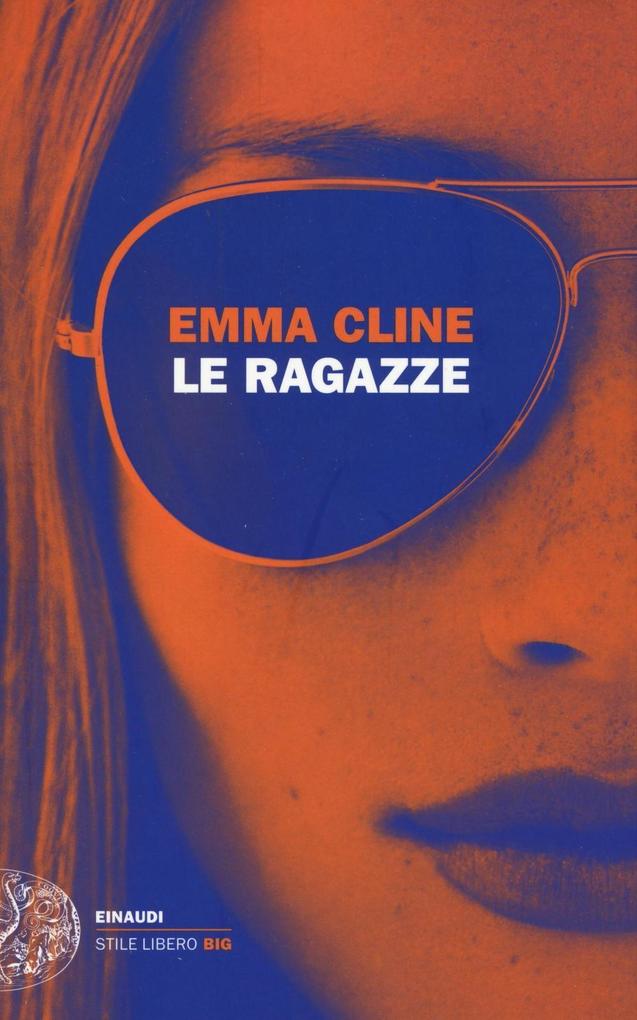 Produktbild: Le ragazze | Emma Cline