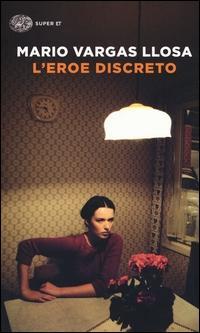 Produktbild: L' eroe discreto | Mario Vargas Llosa