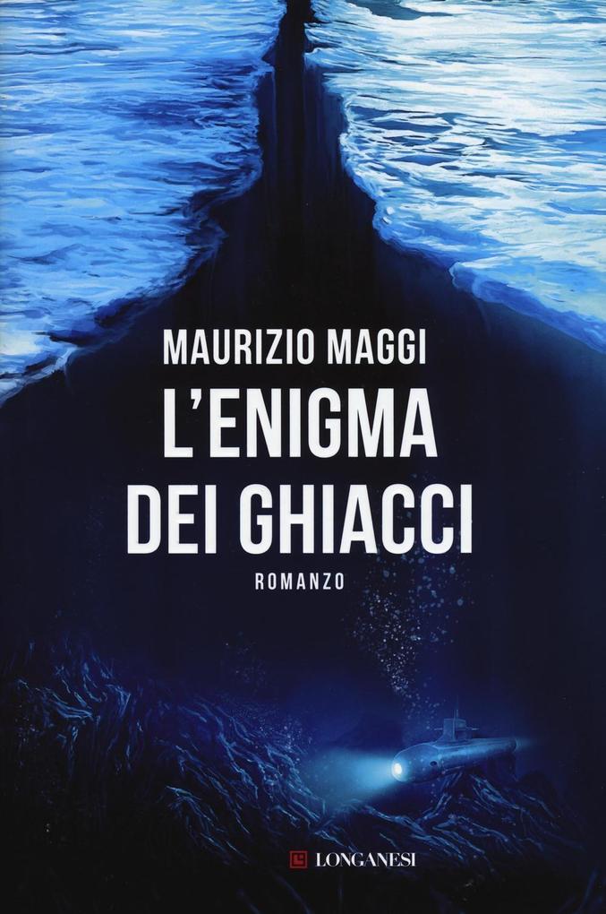 Produktbild: L' enigma dei ghiacci | Maurizio Maggi