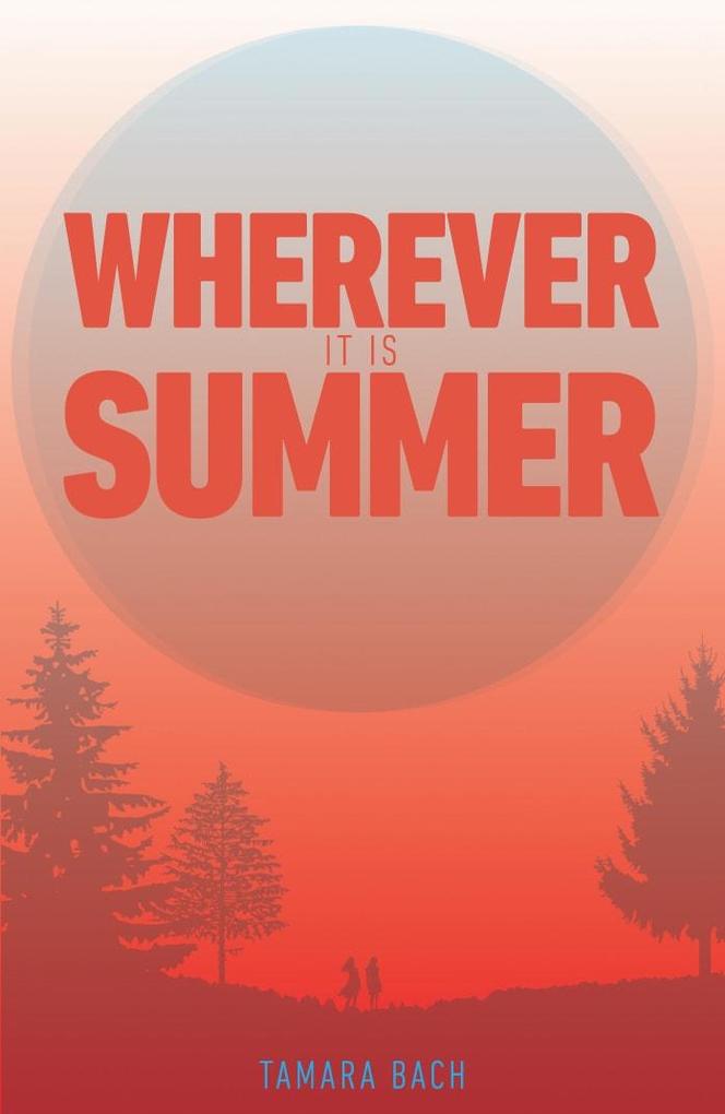Produktbild: Wherever it is Summer | Tamara Bach