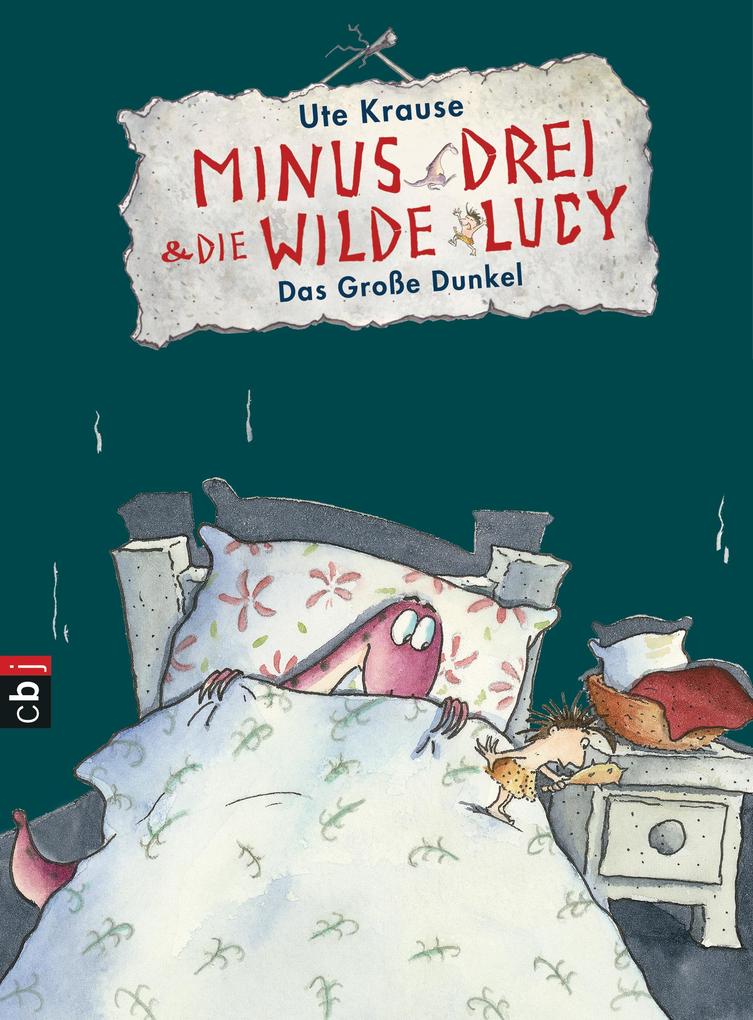 Produktbild: Minus Drei und die wilde Lucy - Das Große Dunkel | Ute Krause