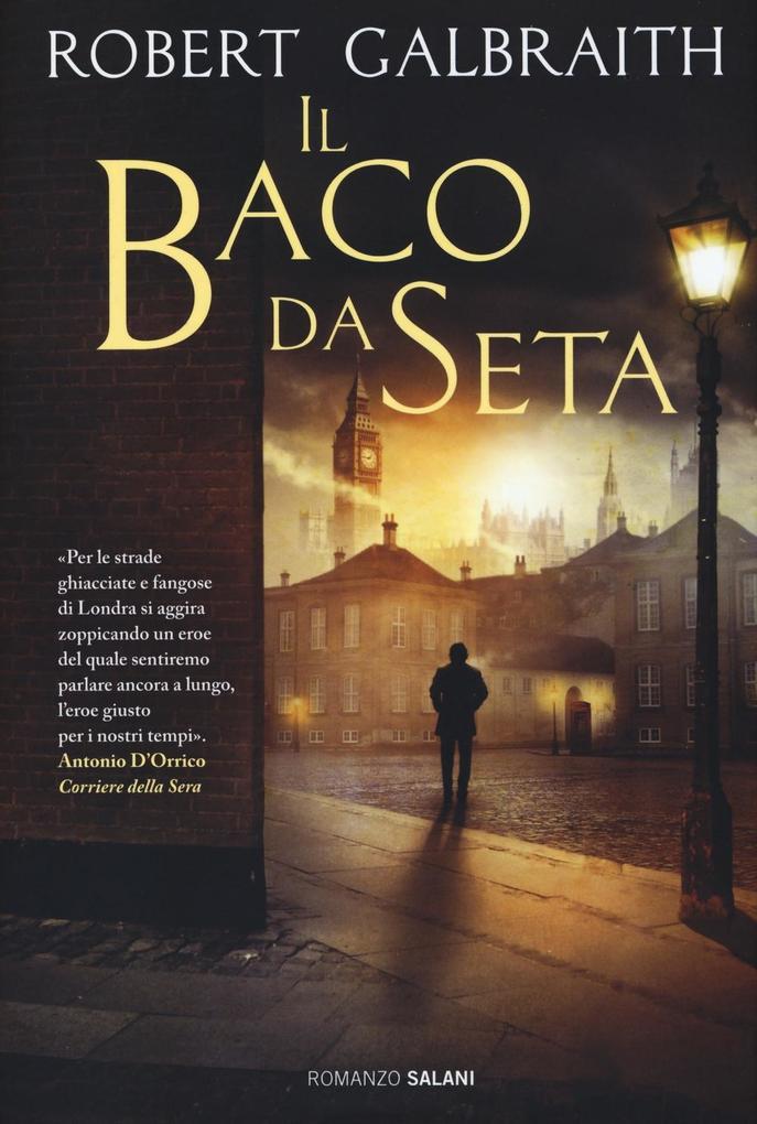 Produktbild: Il baco da seta. Un'indagine di Cormoran Strike | Robert Galbraith
